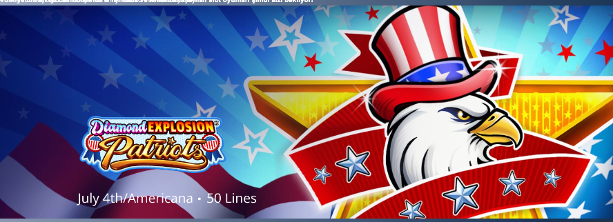 Türkiye’nin en iyi casinolarında 4 Temmuz ve Americana temalı slot oyunları şimdi sizi bekliyor!  Thumbnail